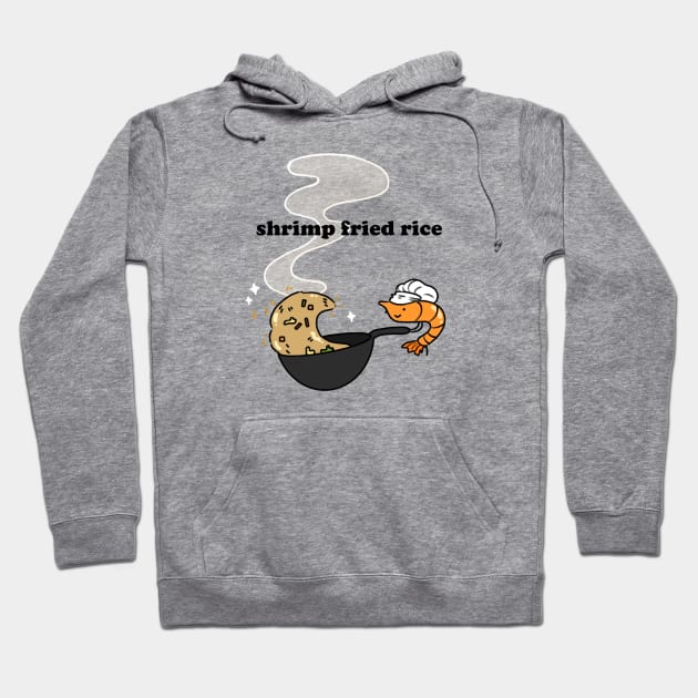 Shrimp Fried Rice Hoodie by Tinygals